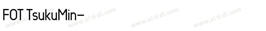 FOT TsukuMin字体转换
